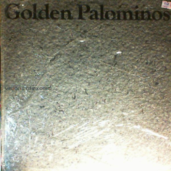 The Golden Palominos — Visions Of Excess