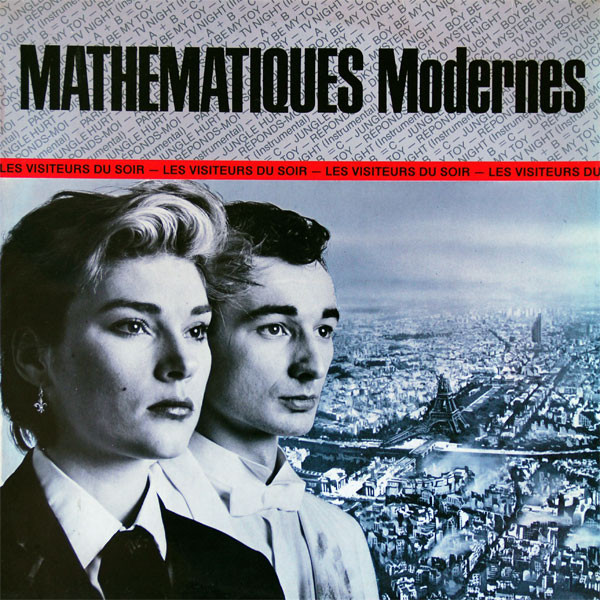 Mathématiques Modernes — Les Visiteurs Du Soir