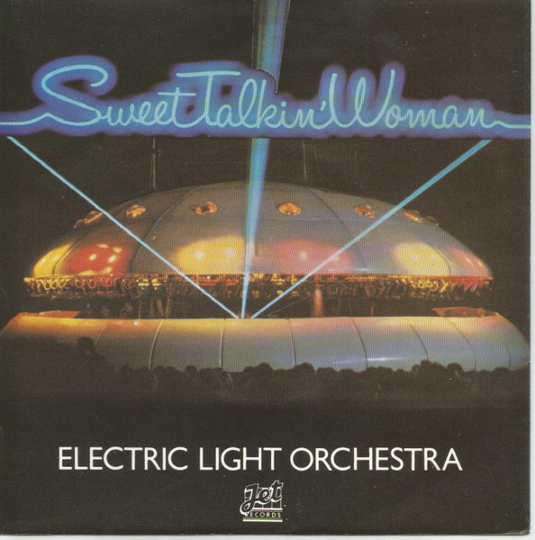 Electric Light Orchestra (ELO) — Sweet Talkin' Woman