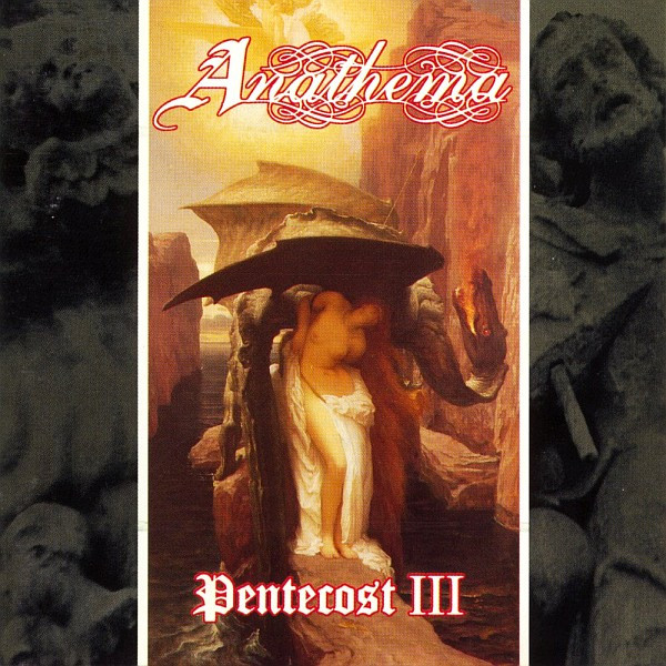 Anathema — Pentecost III