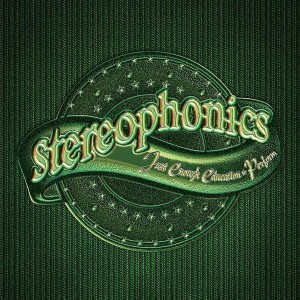 Stereophonics — Just Enough Education To Perform
