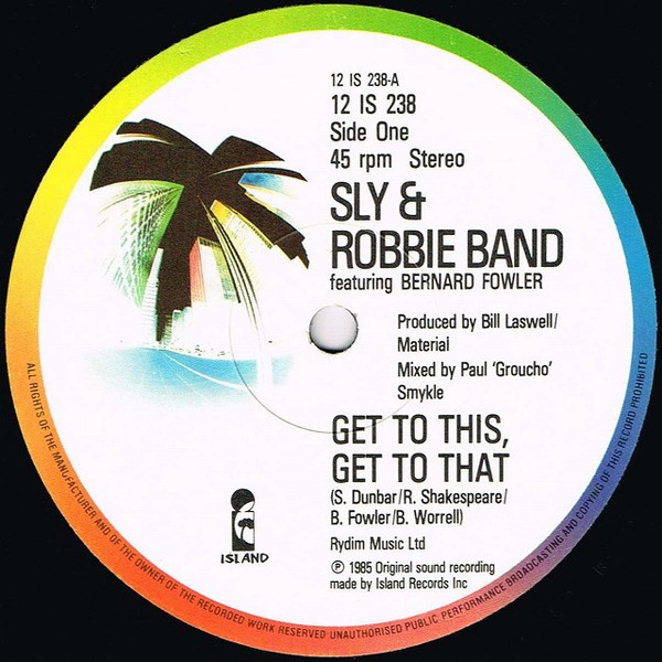 Sly & Robbie — Get To This, Get To That