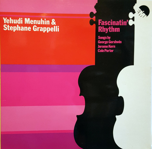 Yehudi Menuhin , Stéphane Grappelli — Fascinating Rhythm (Music Of The Thirties, Album 2)