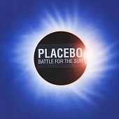 Placebo — Battle For The Sun