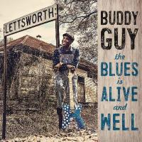 Buddy Guy — The Blues Is Alive And Well