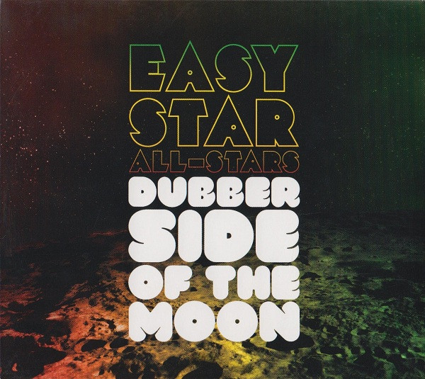 Easy Star All-Stars — Dubber Side Of The Moon