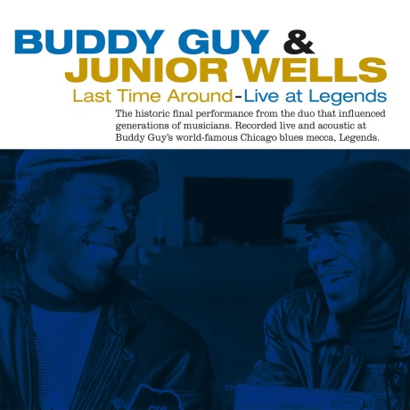 BUDDY GUY, JUNIOR WELLS — Last Time Around