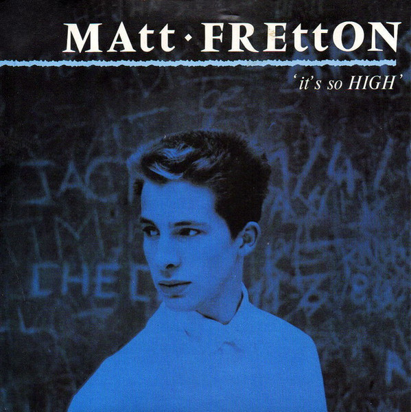 Matt Fretton — It's So High, Extended Version