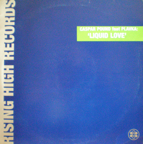 Caspar Pound Feat Plavka — Liquid Love