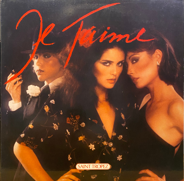 Saint Tropez — Je T'Aime