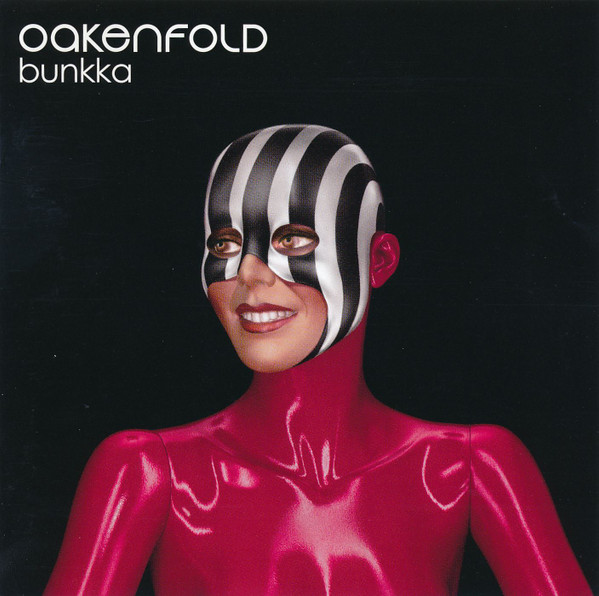 Paul Oakenfold — Bunkka