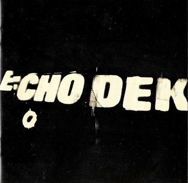Primal Scream — Echo Dek