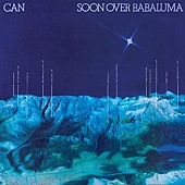 Can — Soon Over Babaluma