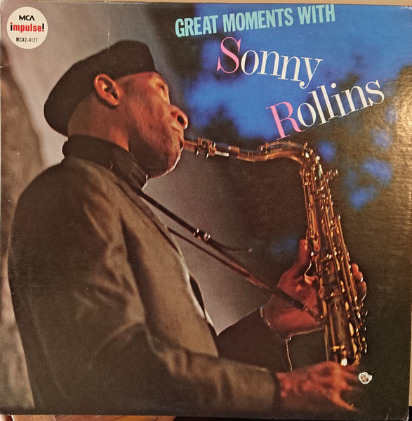Sonny Rollins — Great Moments With Sonny Rollins