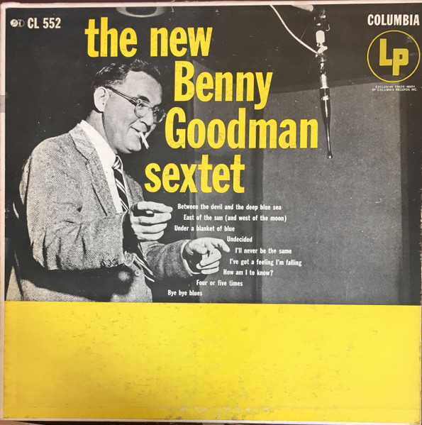 Benny Goodman Sextet — The New Benny Goodman Sextet