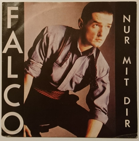 Falco — Nur Mit Dir