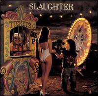 Slaughter — Stick It Live