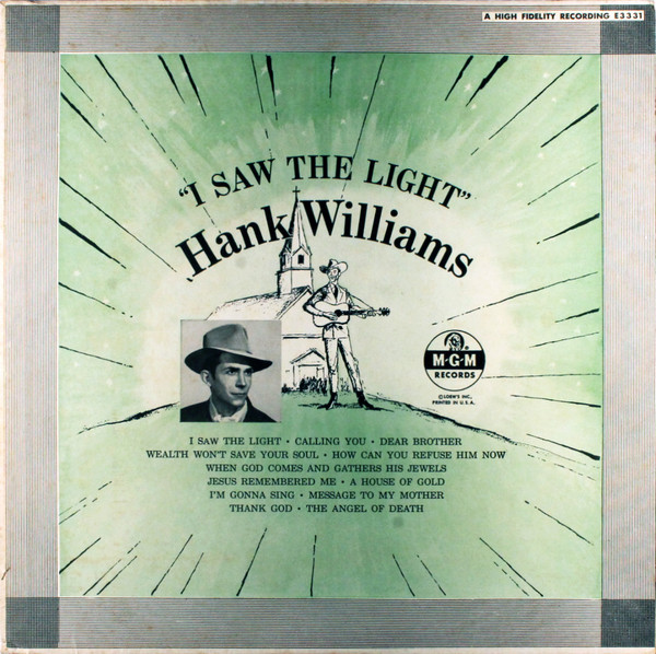 Hank Williams — I Saw The Light