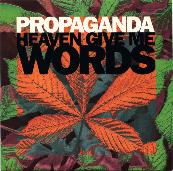 Propaganda — Heaven Give Me Words