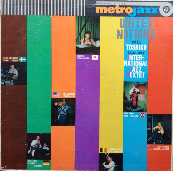 Toshiko And Her International Jazz Sextet — United Notions