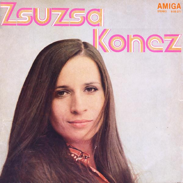 Zsuzsa Koncz — Zsuzsa Koncz