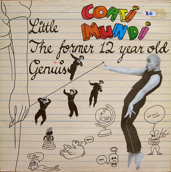 Coati Mundi — The Former 12 Year Old Genius