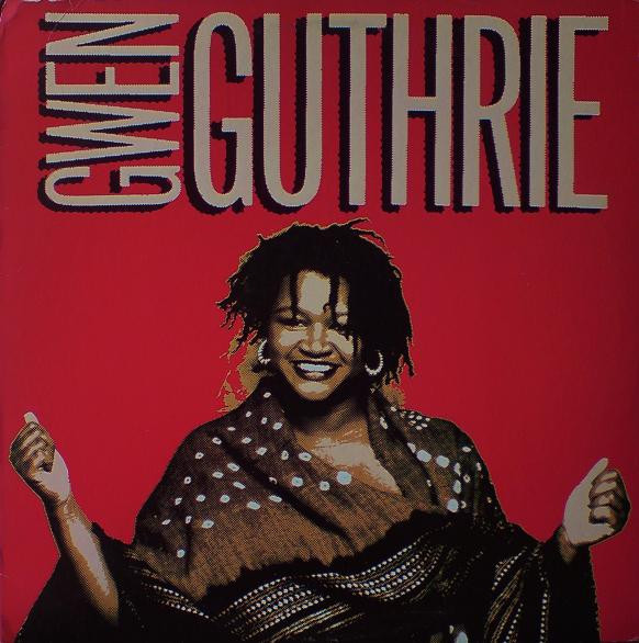 Gwen Guthrie — Gwen Guthrie