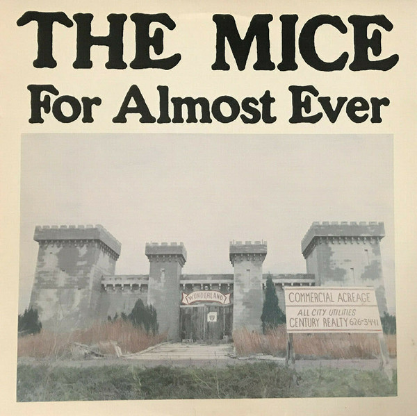 The Mice — For Almost Ever
