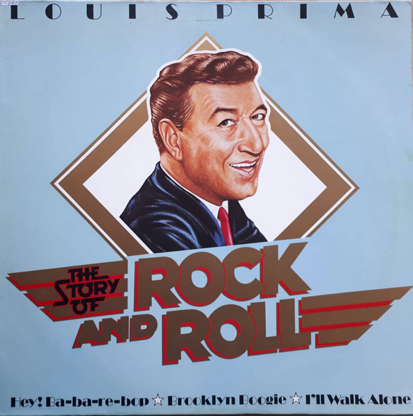 Louis Prima — The Story Of Rock And Roll