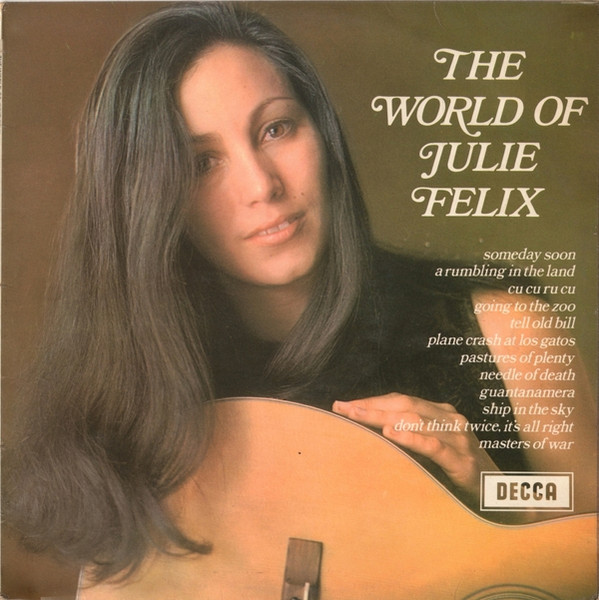 Julie Felix — The World Of Julie Felix