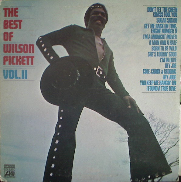 Wilson Pickett — The Best Of Wilson Pickett Vol. II