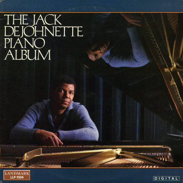 Jack DeJohnette — The Jack DeJohnette Piano Album
