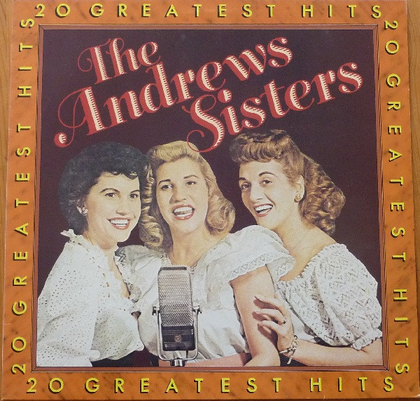 The Andrews Sisters — 20 Greatest Hits