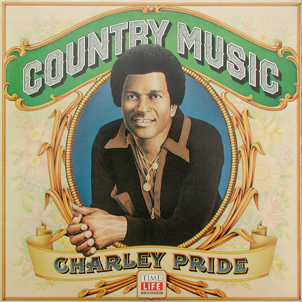 Charley Pride — Country Music