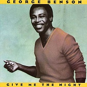 George Benson — Give Me The Night