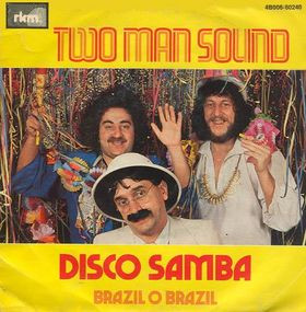 Two Man Sound — Disco Samba (Original Version)