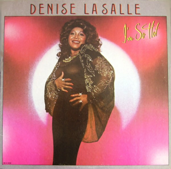Denise LaSalle — I'm So Hot