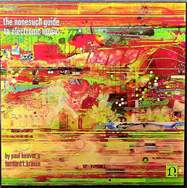 Beaver & Krause — The Nonesuch Guide To Electronic Music