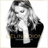 Celine Dion — Encore Un Soir
