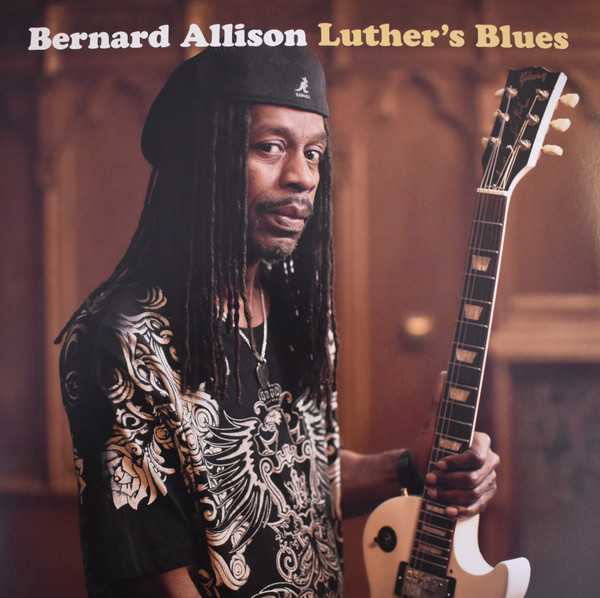 Bernard Allison — Luther's Blues