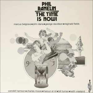 Phil Ranelin — The Time Is Now!