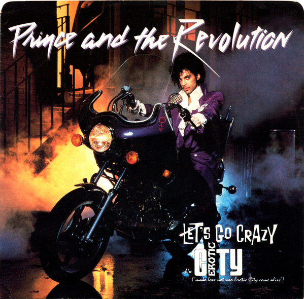 Prince And The Revolution — Let's Go Crazy