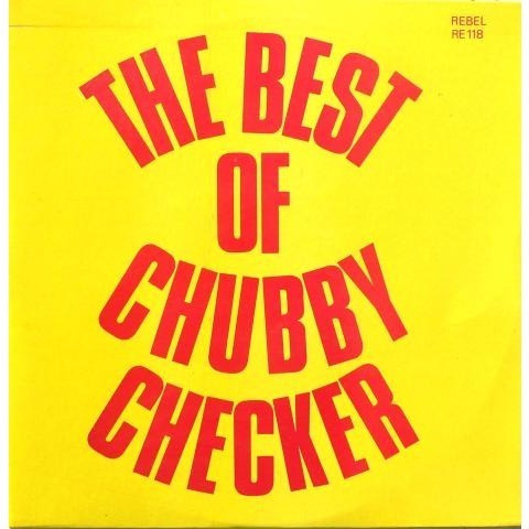 Chubby Checker — The Best Of Chubby Checker
