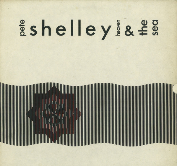 Pete Shelley — Heaven And The Sea