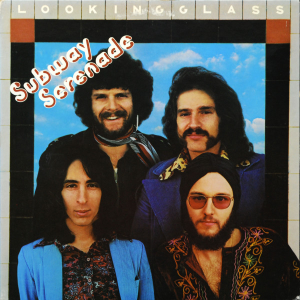 Looking Glass — Subway Serenade