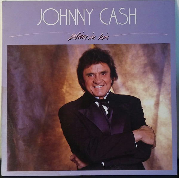 Johnny Cash — Believe In Him