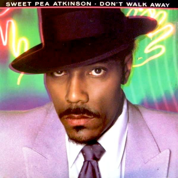 Sweet Pea Atkinson — Don't Walk Away