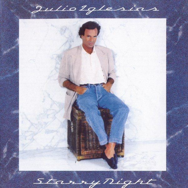 Julio Iglesias — Starry Night