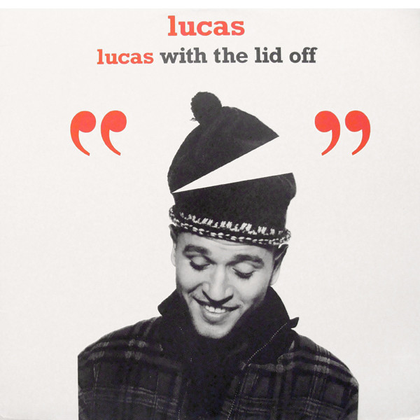 Lucas (2) — Lucas With The Lid Off