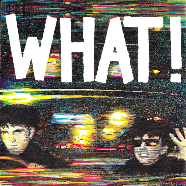 Soft Cell — What!